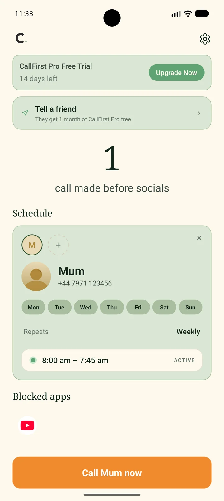CallFirst home screen showing one call made before opening social media